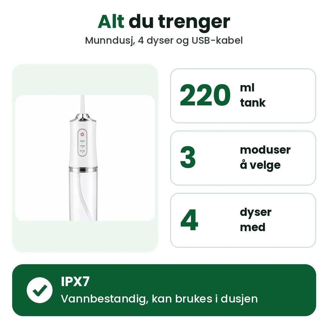 Dette får du med den bærbare munndusjen: 220 ml tank, 3 moduser, 4 dyser
