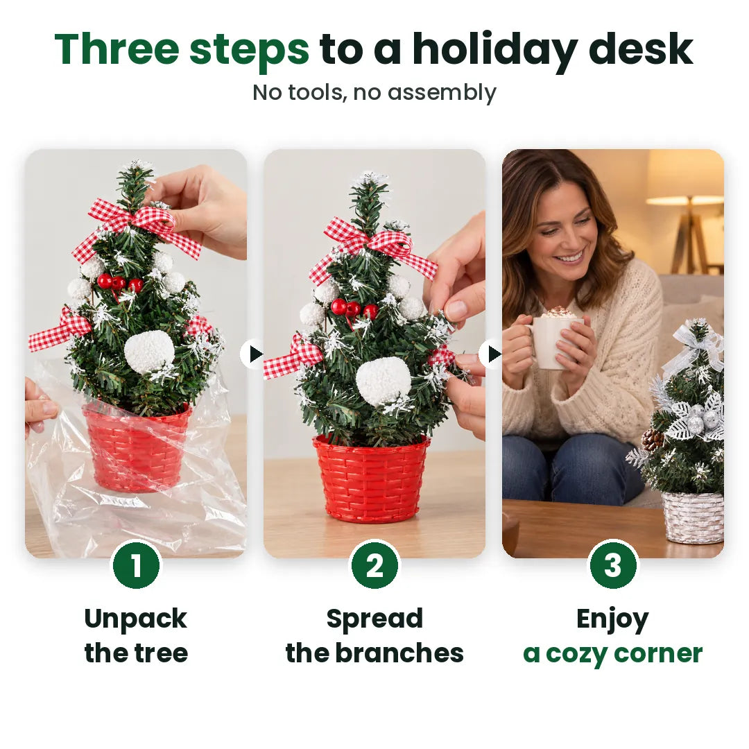 Three steps to set up a tabletop Christmas tree: unpack, spread the branches, enjoy
